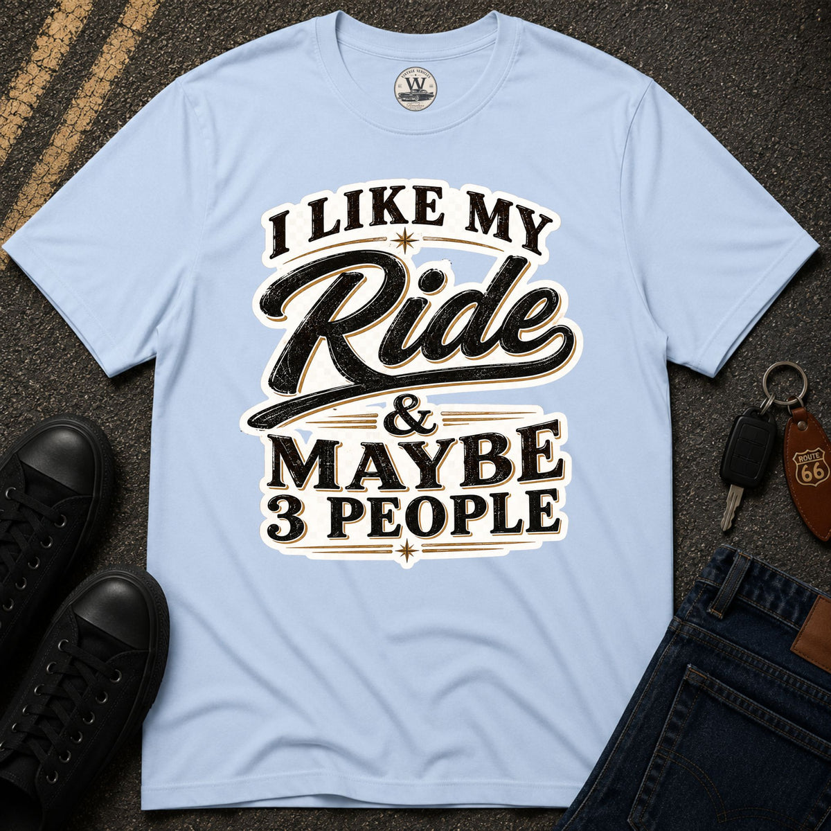 I Like My Ride T-Shirt