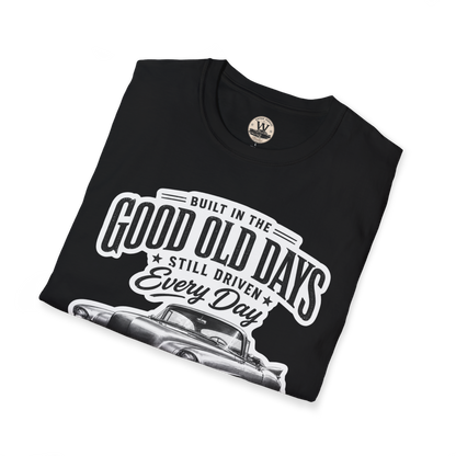 Built In The Good Old Days – Classic Car Tee