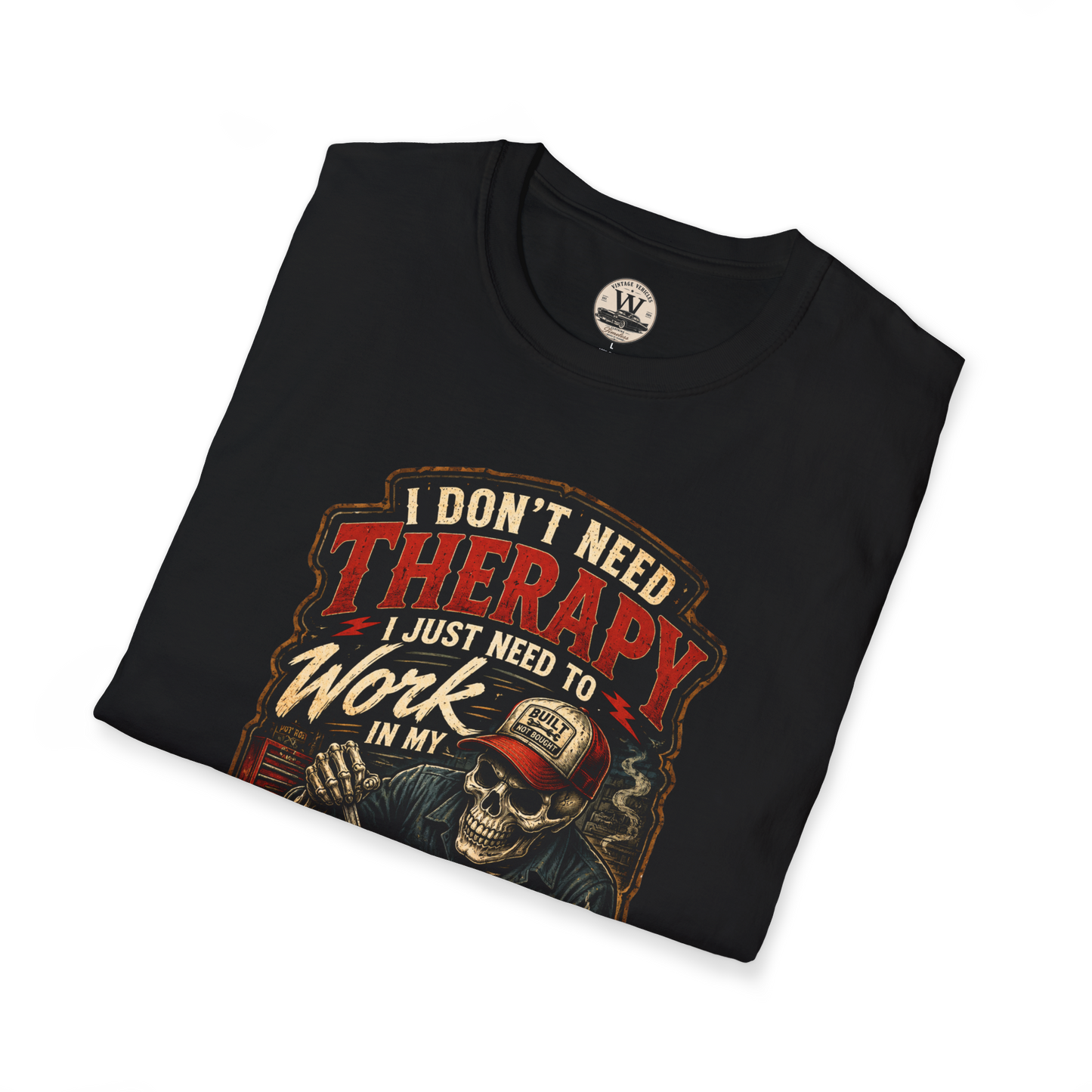 I Don't Need Therapy – Garage Mechanic Tee