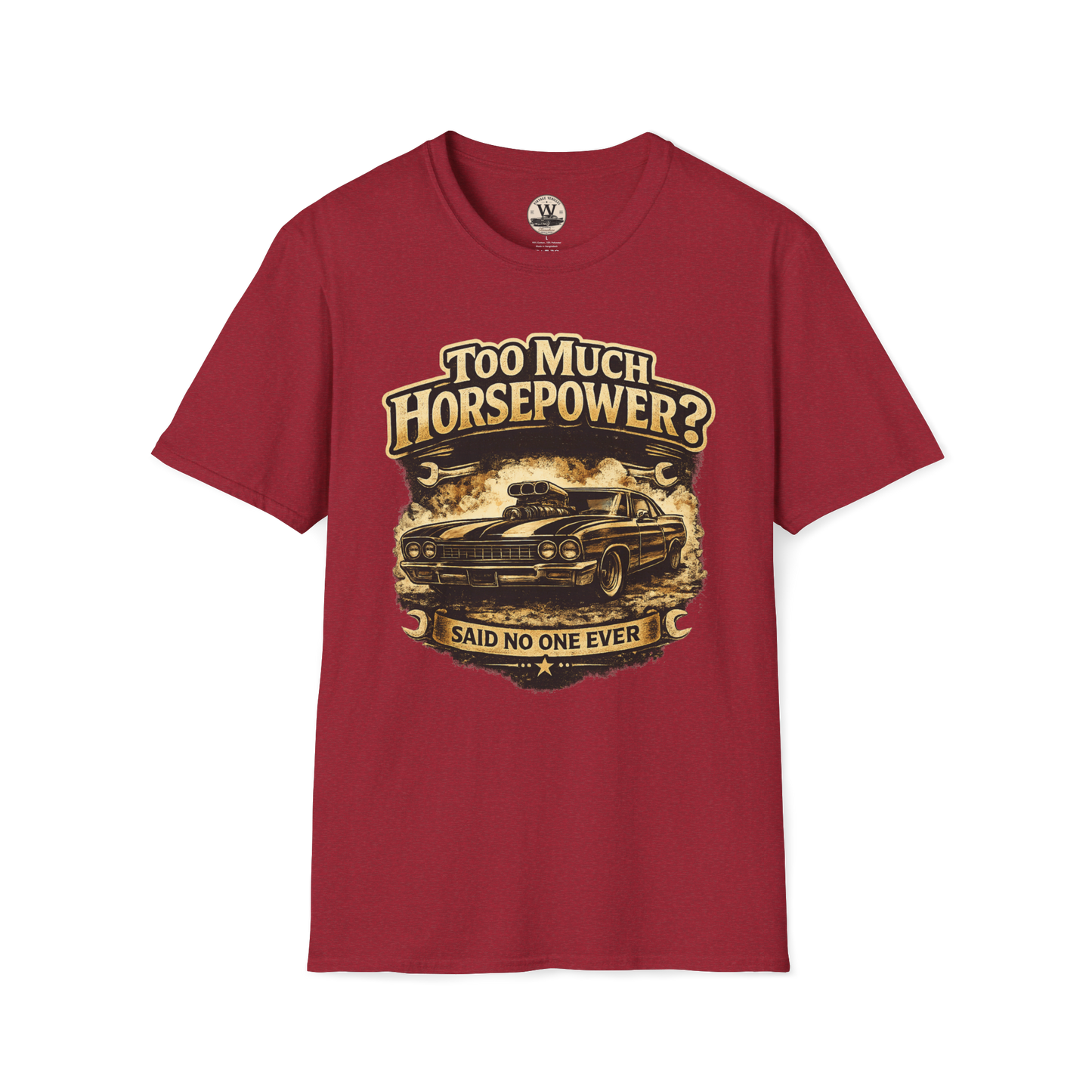 Too Much Horsepower — Classic Car Tee