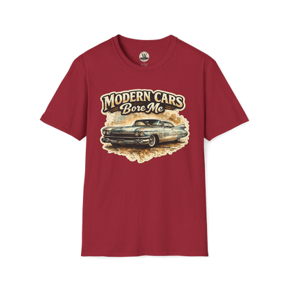 Modern Cars Bore Me Vintage Classic Car Tee
