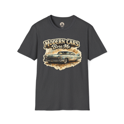 Modern Cars Bore Me Vintage Classic Car Tee