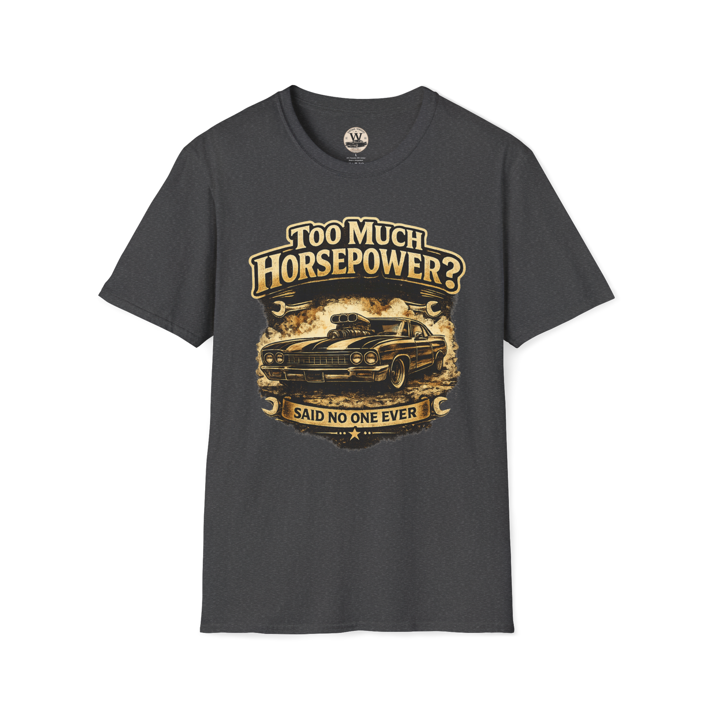 Too Much Horsepower — Classic Car Tee