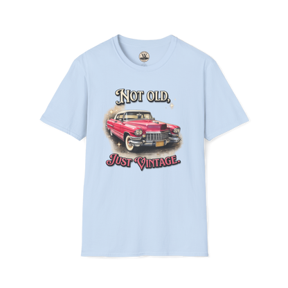 Not Old, Just Vintage – Classic Car Tee