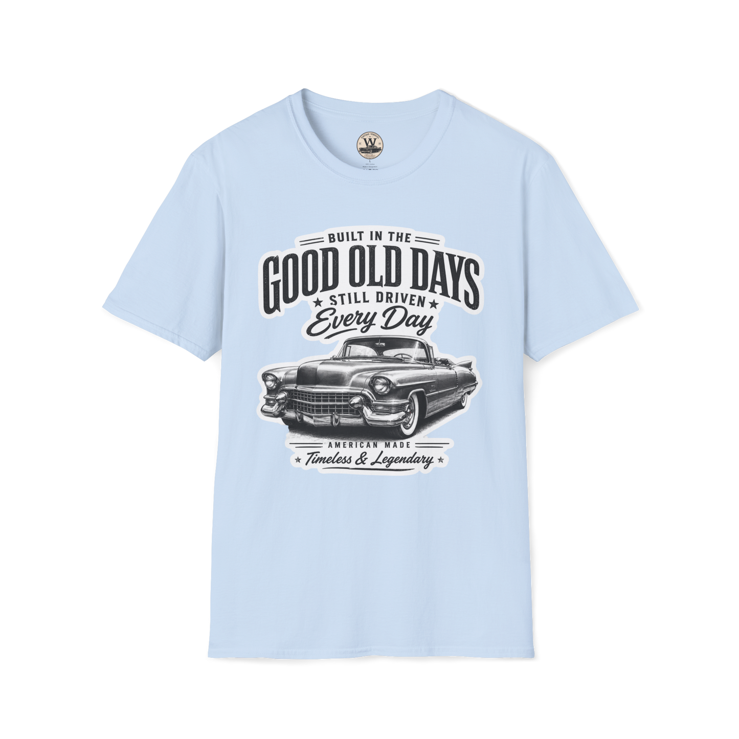 Built In The Good Old Days – Classic Car Tee