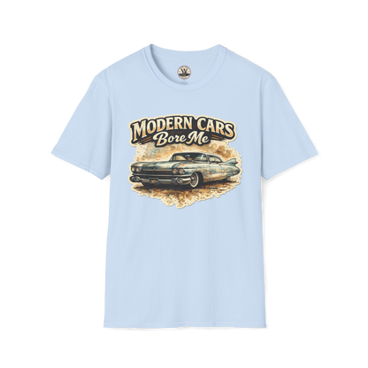 Modern Cars Bore Me Vintage Classic Car Tee