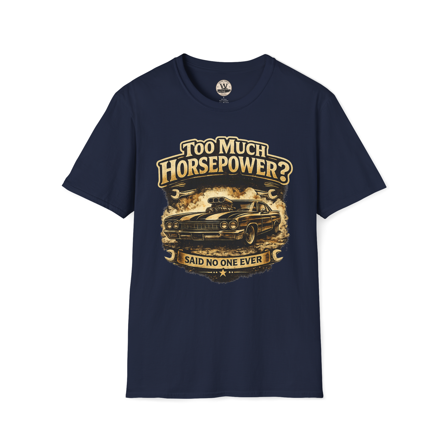 Too Much Horsepower — Classic Car Tee