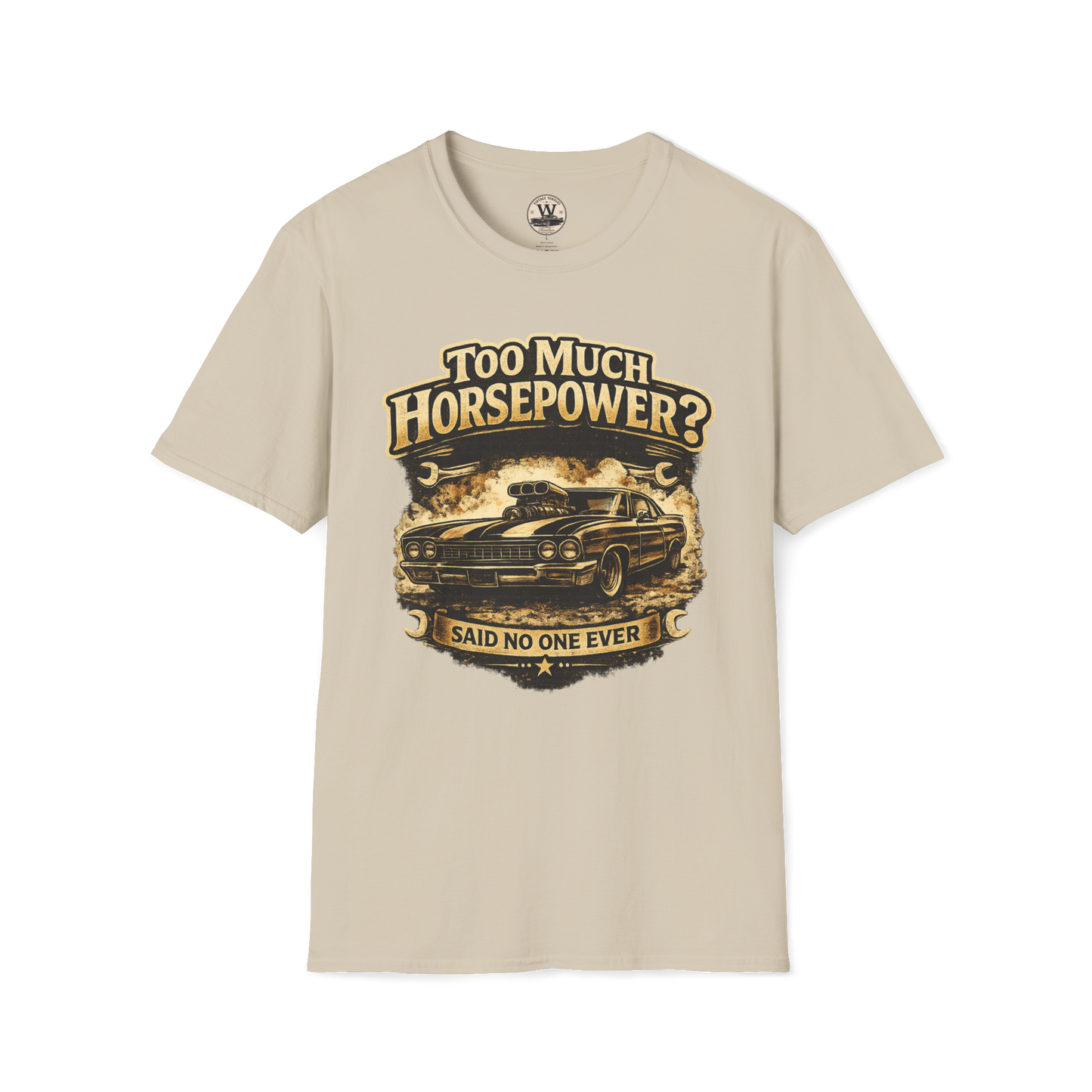 Too Much Horsepower — Classic Car Tee